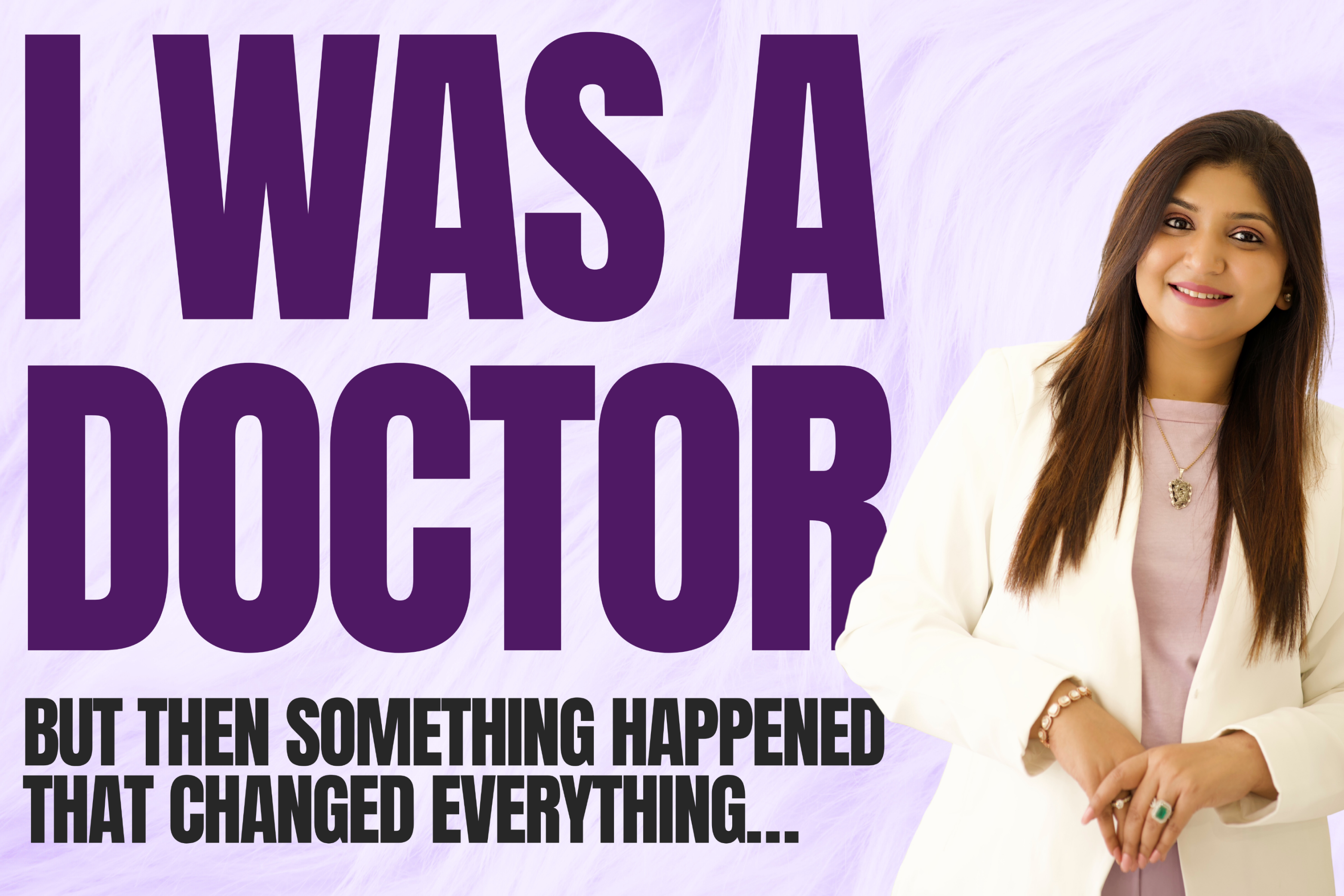 I Was a Doctor. But Then Something Happened That Changed Everything…